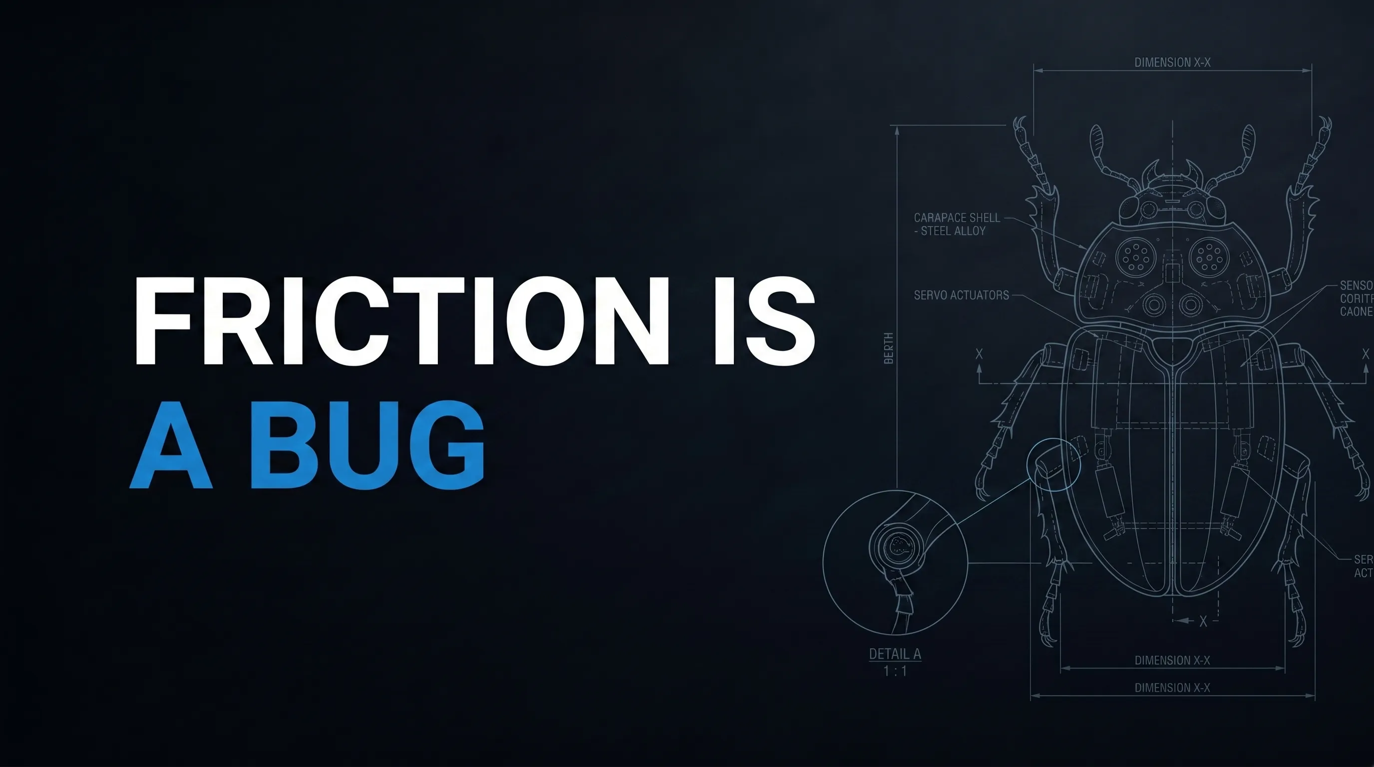 Friction Is a Bug — poster